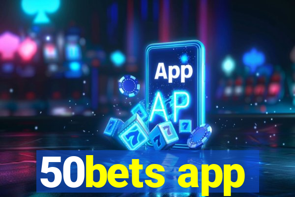 50bets app